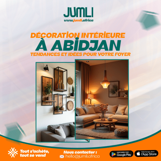 Décoration Intérieure à Abidjan Tendances et Idées pour votre Foyer
