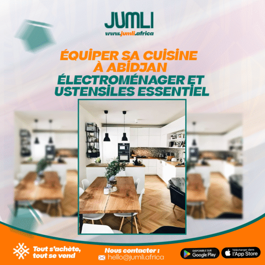 Équiper sa Cuisine à Abidjan Électroménager et Ustensiles Essentiels