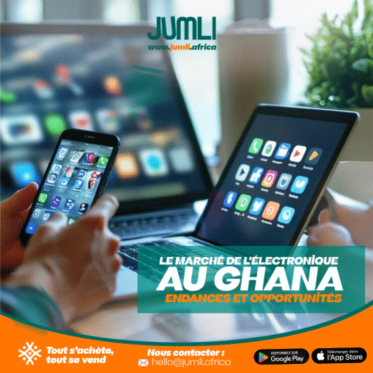 Le Marché de l_Électronique au Ghana Tendances et Opportunités