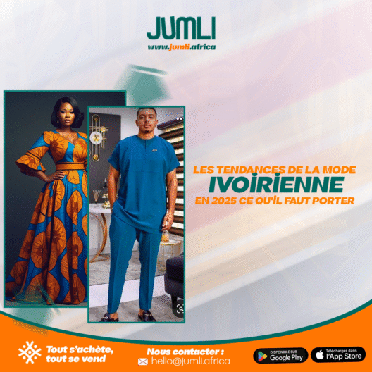 Les Tendances de la Mode Ivoirienne en 2025 Ce qu_il Faut Porter