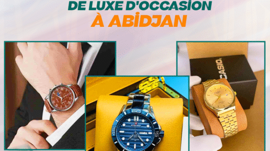 Où Acheter des Montres de Luxe d_Occasion à Abidjan
