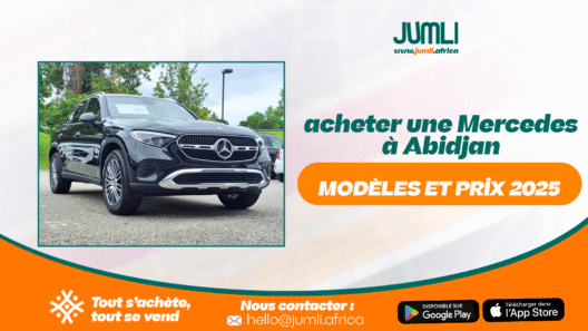 Acheter une Mercedes à Abidjan modèles et prix 2025