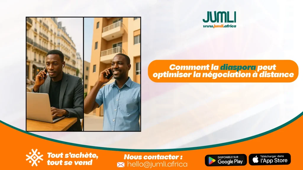 Comment la diaspora peut optimiser la négociation à distance