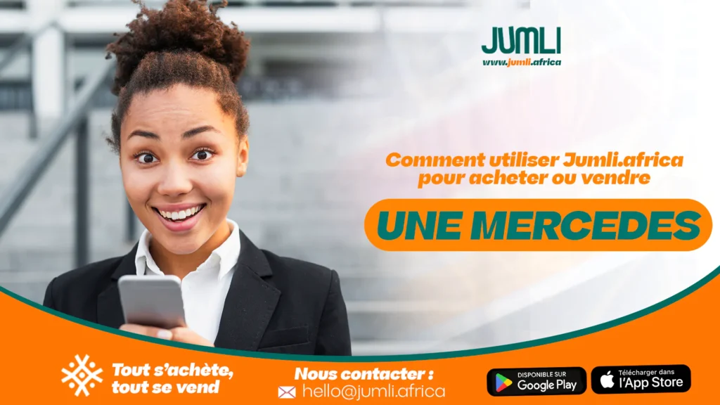 Comment utiliser Jumli.africa pour acheter ou vendre une Mercedes