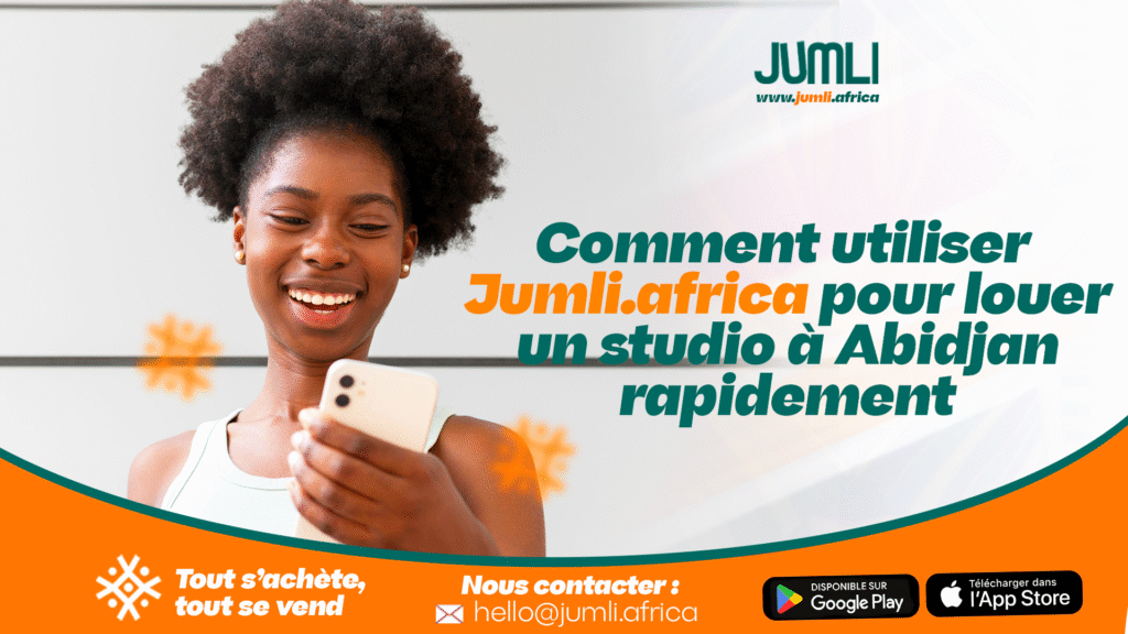 Comment utiliser Jumli.africa pour louer un studio à Abidjan rapidement