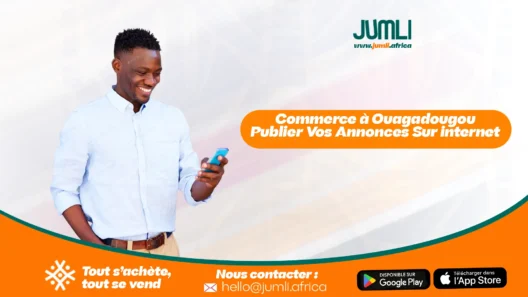 Commerce à Ouagadougou Publier Vos Annonces Sur internet