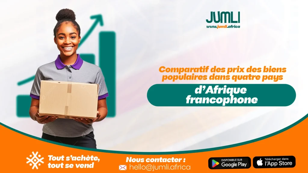 Comparatif des prix des biens populaires dans quatre pays d’Afrique francophone