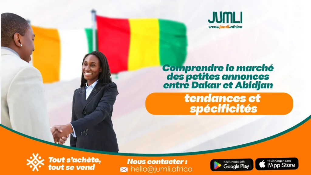 Comprendre le marché des petites annonces entre Dakar et Abidjan