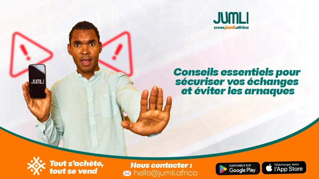 Conseils essentiels pour sécuriser vos échanges et éviter les arnaques