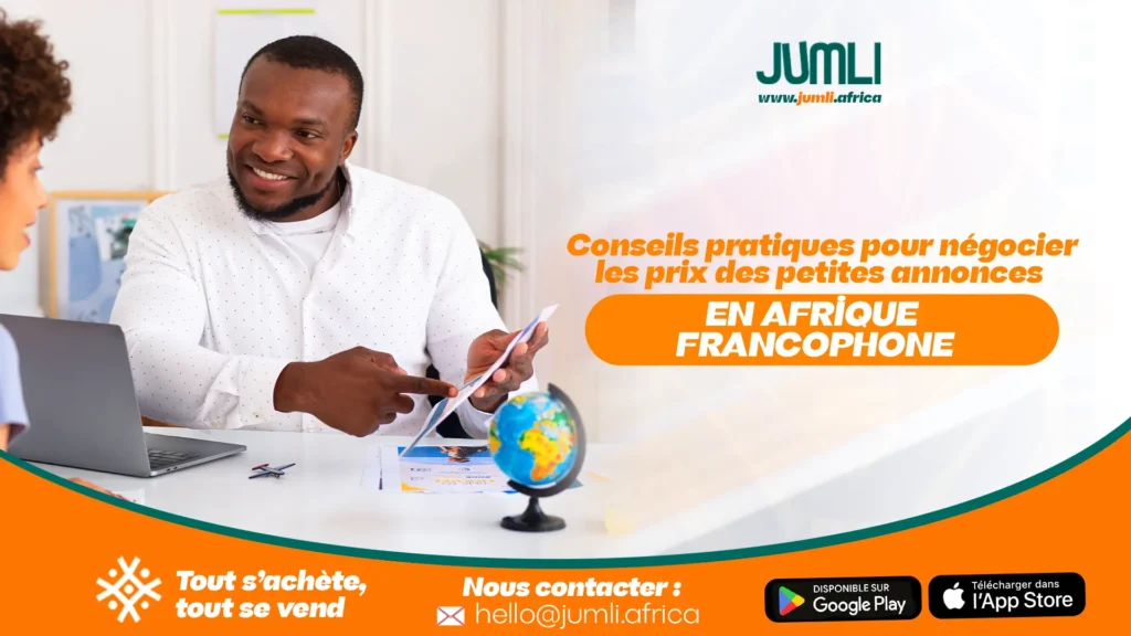 Conseils pratiques pour négocier les prix des petites annonces en Afrique francophone