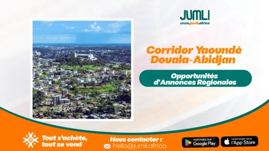 Corridor Yaoundé-Douala-Abidjan Opportunités d'Annonces Régionale