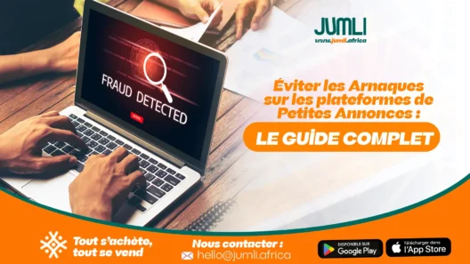 Éviter les Arnaques sur les plateformes de Petites Annonces Le Guide Comple