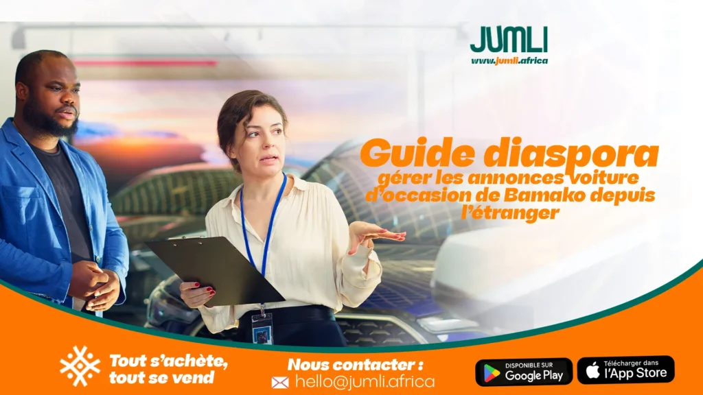 Guide diaspora : gérer les annonces voiture d’occasion de Bamako depuis l’étranger