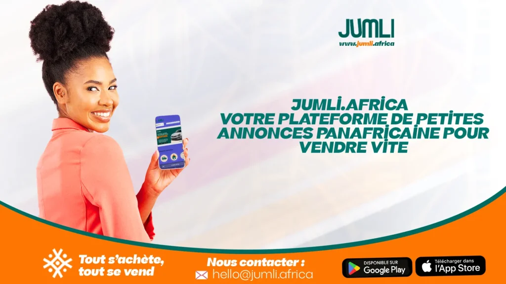Jumli.africa : Votre Plateforme de Petites Annonces Panafricaine pour vendre vite