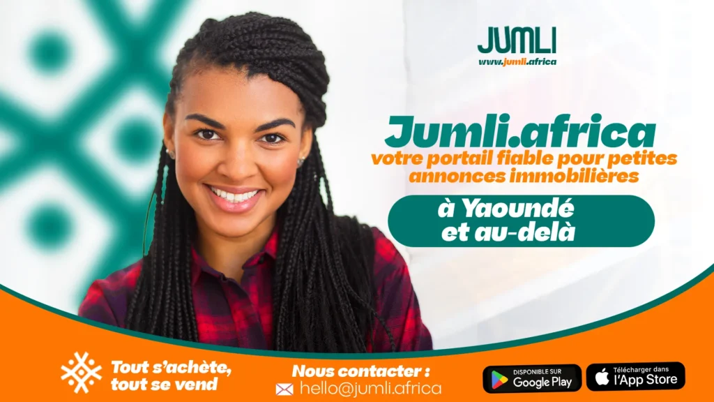 Jumli : votre portail fiable pour petites annonces immobilières à Yaoundé et au-delà