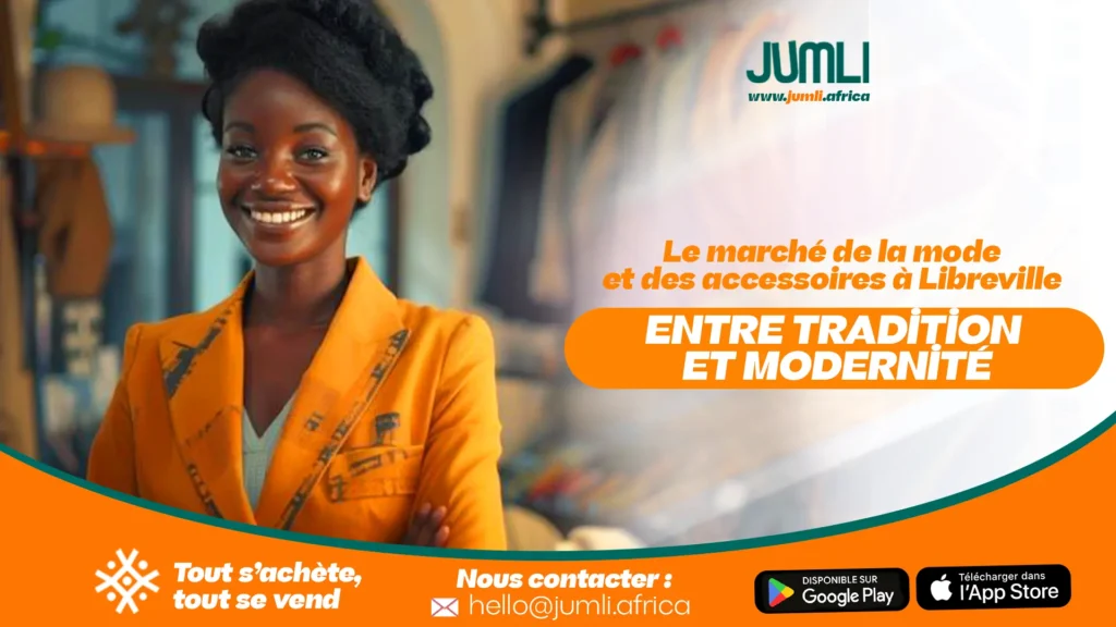 Le marché de la mode et des accessoires à Libreville : entre tradition et modernité
