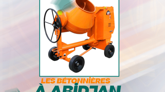 Les Bétonnières à Abidjan Guide pour les Professionnels du BTP