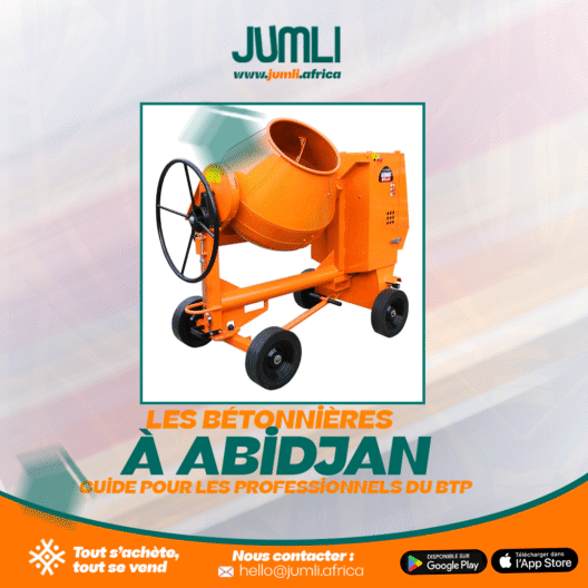 Les Bétonnières à Abidjan Guide pour les Professionnels du BTP