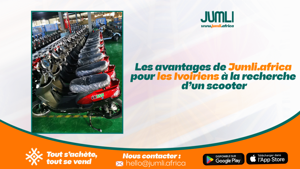 Les avantages de Jumli.africa pour les Ivoiriens à la recherche d’un scooter