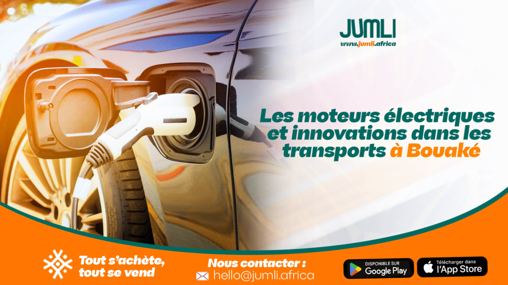 Les moteurs électriques et innovations dans les transports à Bouaké