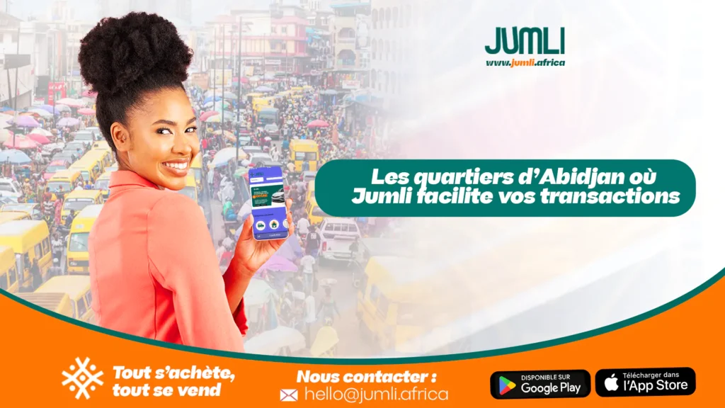 Les quartiers d’Abidjan où Jumli facilite vos transactions de smartphones 5G