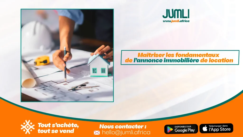 Maîtriser les fondamentaux de l’annonce immobilière de location