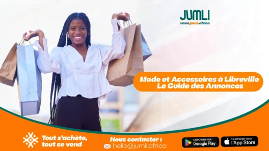 Mode et Accessoires à Libreville Le Guide des Annonce