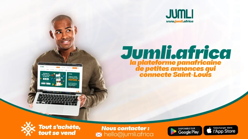 Jumli.africa : la plateforme panafricaine de petites annonces qui connecte Saint-Louis