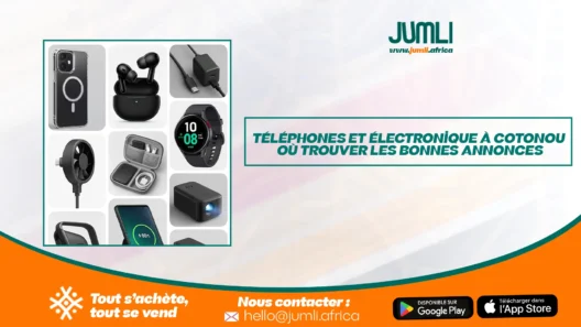 Téléphones et Électronique à Cotonou Où Trouver les Bonnes Annonces
